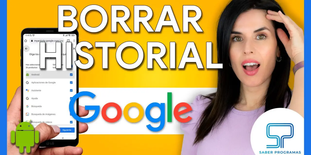 Borrar el HISTORIAL de Google en Android