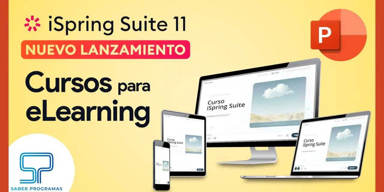 Descubre el NUEVO iSpring Suite 11 para tus cursos online